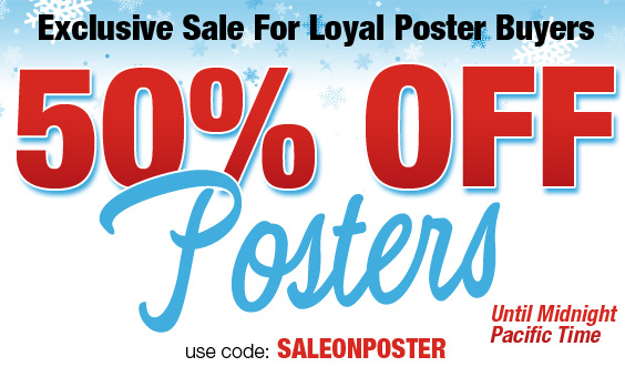 50% Off For Loyal Poster Buyers