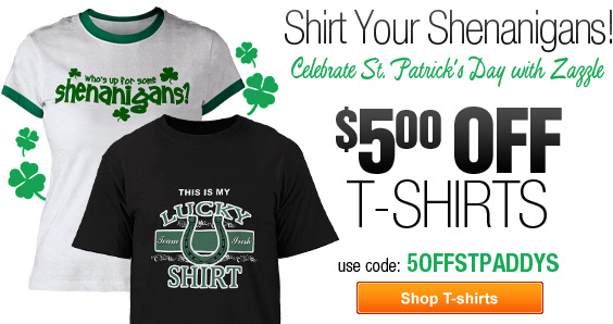 Shirt Your Shenanigans - $5 Off T-Shirts!