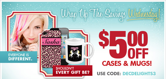 Today Only! $5 Off Phone Cases & Mugs!