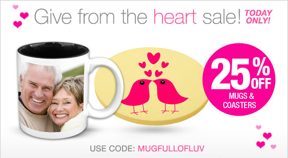 25% off Mugs & Coasters - Hurry! Today only!