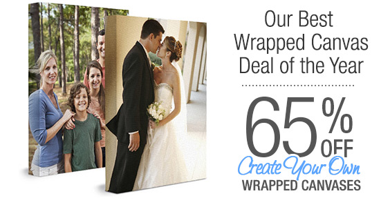 Our Best Wrapped Canvas Deal of the Year! 65% off create your own wrapped canvases.