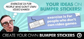 Create Your Own Bumper Stickers