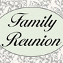 Family Reunion