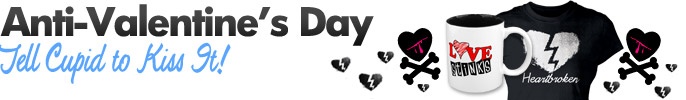 Anti-Valentine's Day Gifts, Tell Cupid to Kiss It