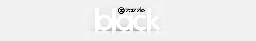 Introducing Zazzle Black