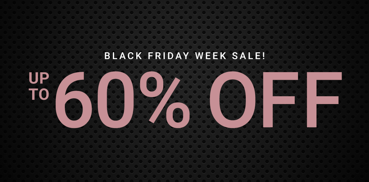 Black Friday Week Sale! - Up To 60% OFF