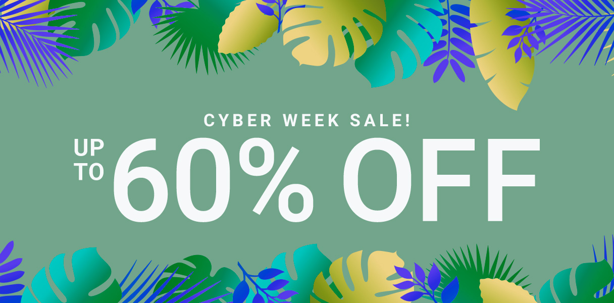 Cyber Week Sale - Up To 60% Off