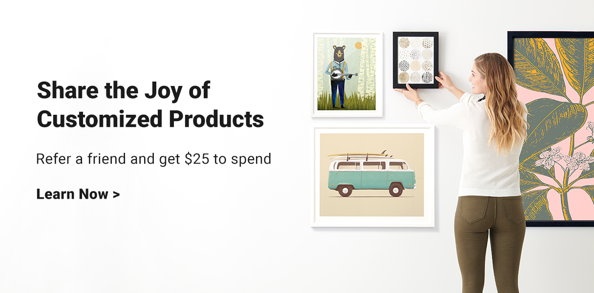 Refer a friend and get $25 to spend - Learn Now>