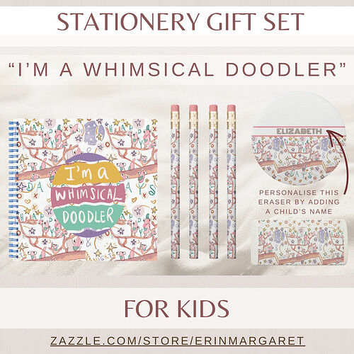 "I'm a Whimsical Doodler Stationery Gift Set" by Erin Margaret
