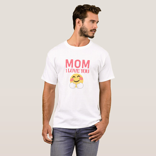 Zazzle MOM I LOVE YOU T-Shirt (Front Full).png Zazzle MOM I LOVE YOU T-Shirt (Front Full).png