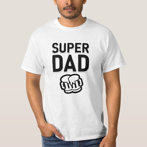 Zazzle SUPER DAD T-Shirt (Front).png