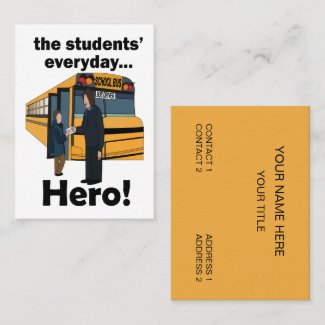 School Bus Driver Students' Hero Transport Business Card