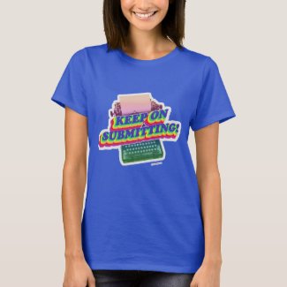keep_submitting_motivational_writing_process_motto_t_shirt-r1f190cc874f74c6b97aaa15100b1466e_k21iy_1024.jpg Keep Submitting Motivational Writing Process Motto T-Shirt