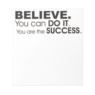 believe_you_can_do_it_business_notepad-r7fe084991699479381fa85d0c45f8612_amb08_8byvr_1024.jpg believe_you_can_do_it_business_notepad-r7fe084991699479381fa85d0c45f8612_amb08_8byvr_1024.jpg