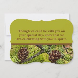 PINE CONES/EVERGREEN TREE/BIRTHDAY MESSAGE