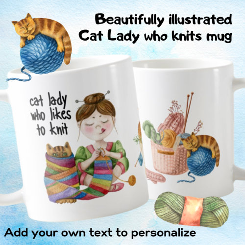Cat Lady Who Likes To Knit Funny Cat Mom Knitting Coffee Mug