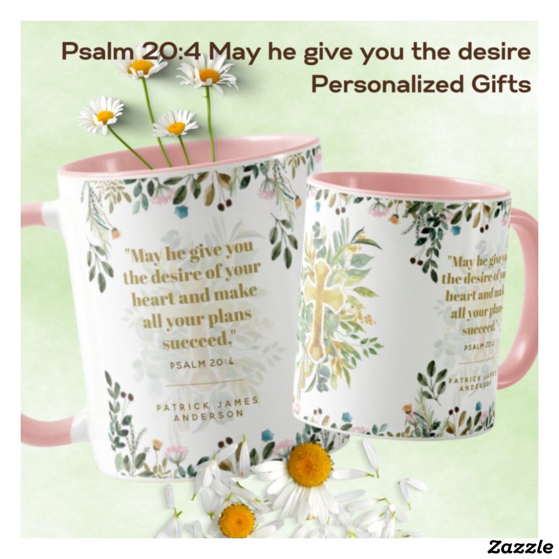 Psalm 20_4 May he give you the desire CUSTOM Coffe Mug _ Zazzle_com.jpg